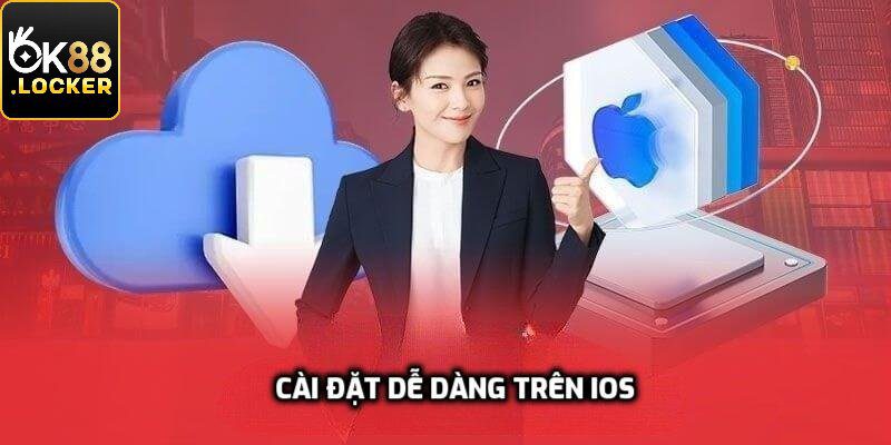Hướng Dẫn Tải App Ok88 Nhanh Chóng Và Dễ Dàng Trên Ios Và Android 5 Cài đặt dễ dàng trên iOS