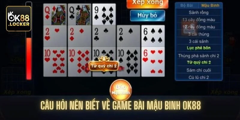 Tìm hiểu những câu hỏi nên biết về trò chơi mậu binh