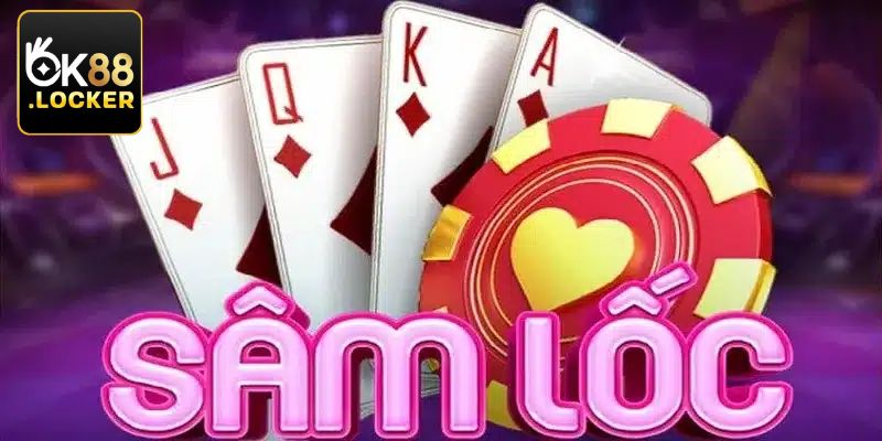 Khám phá game Sâm Lốc tại ok88 Khám phá game Sâm Lốc tại ok88